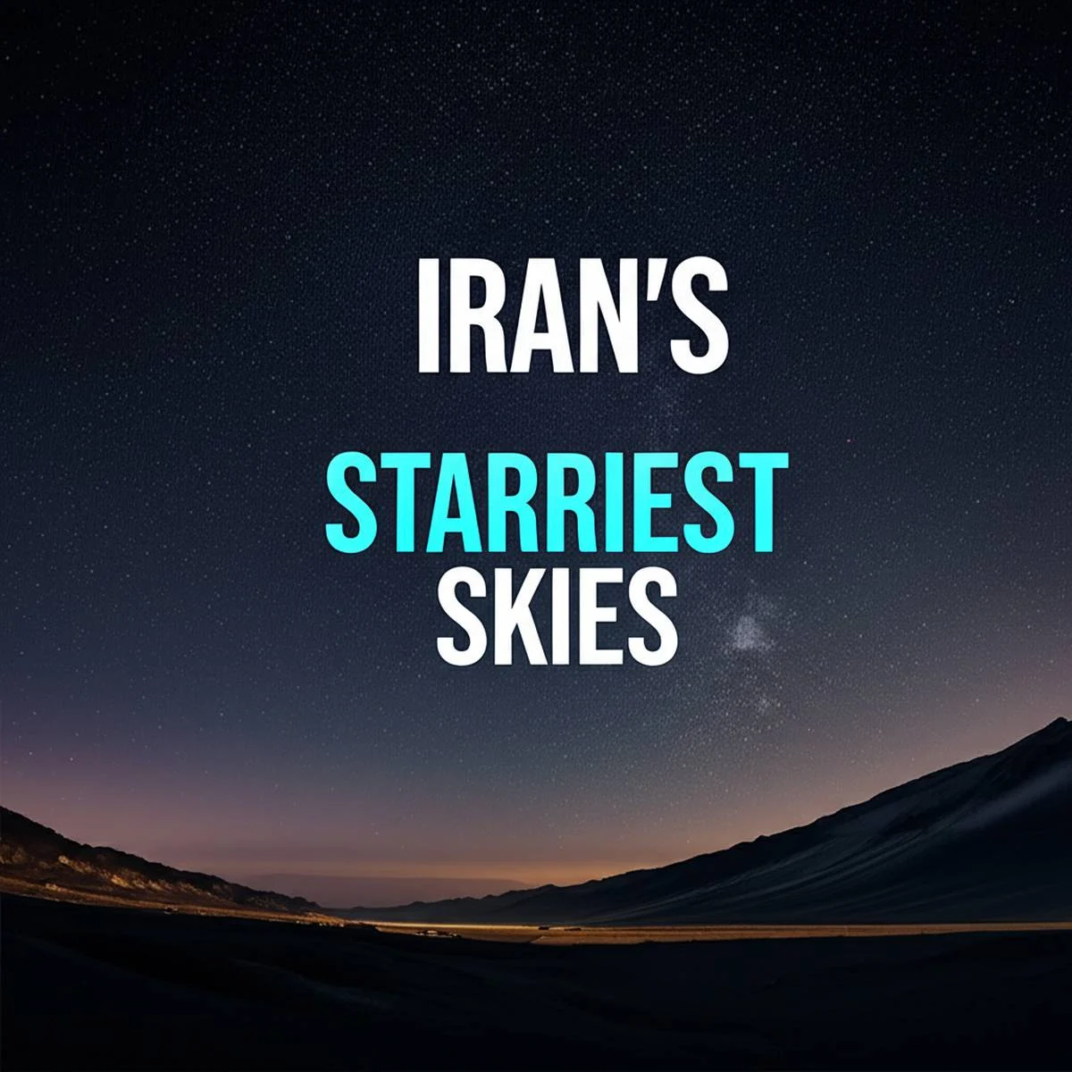 پرستاره ترین آسمان های ایران